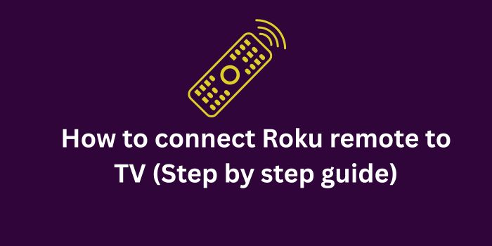 how to connect Roku remote to tv